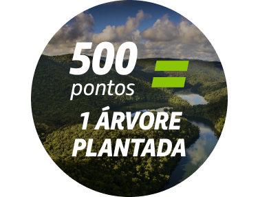 500 pontos =1 árvore plantada